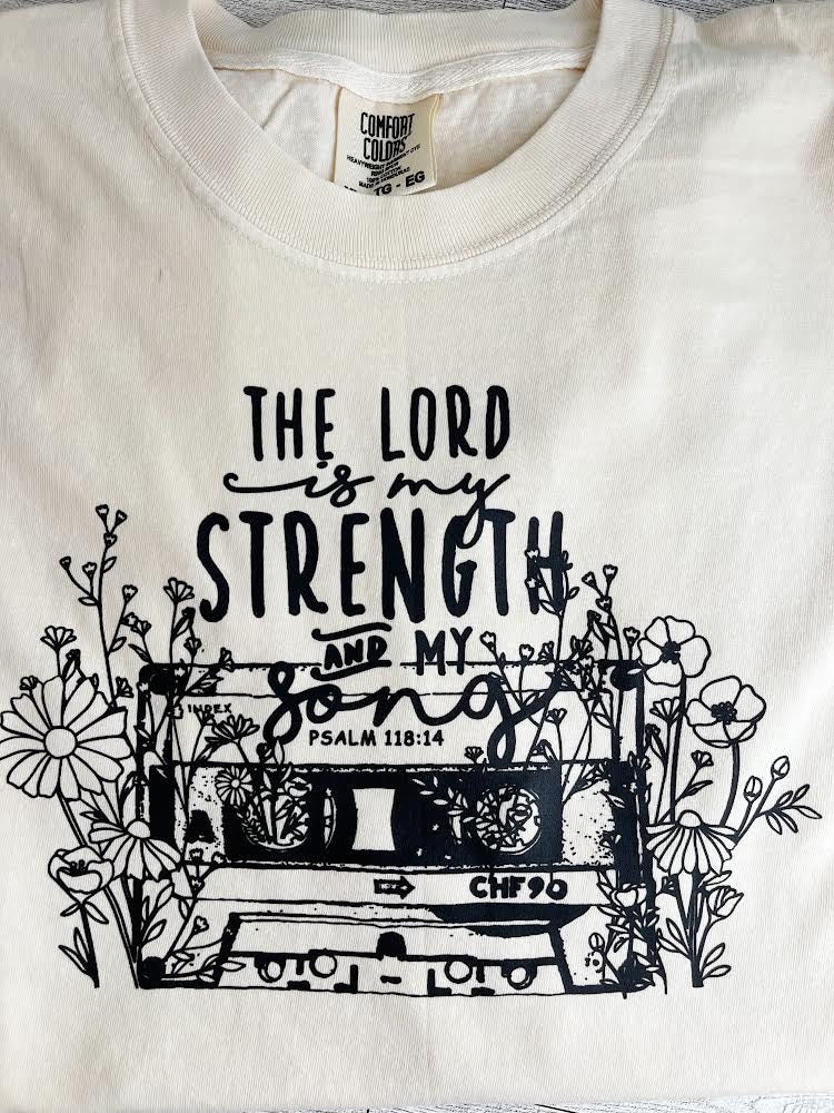 The Lord Is My Strength - Comfort Colors TShirt