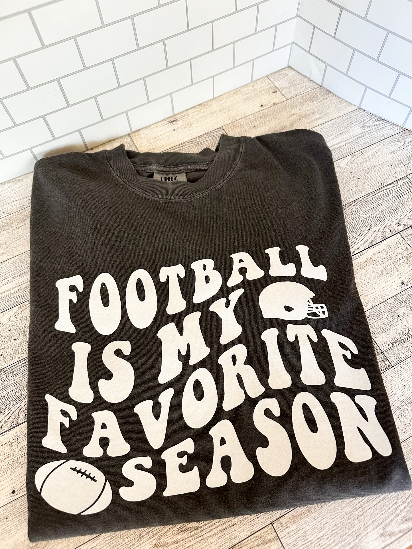 Football is my favorite season (Front Design)- Comfort Colors TShirt