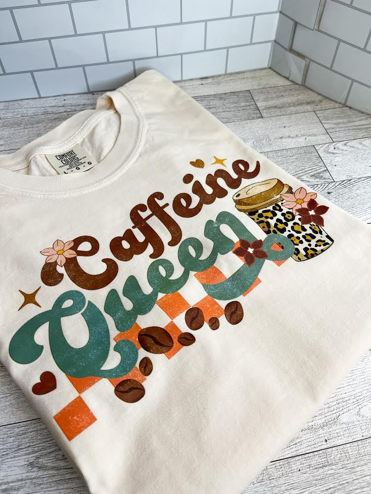 Caffeine Queen (Distressed Design) - Comfort Colors T-Shirt