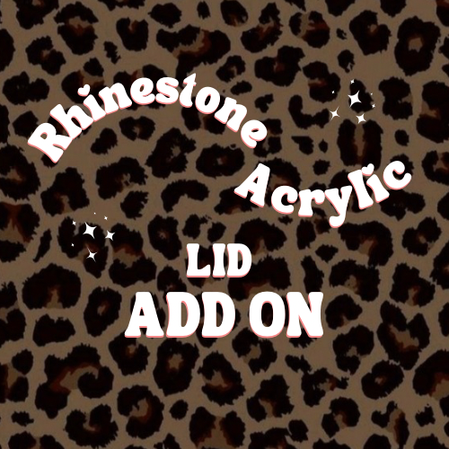 Rhinestone Acrylic Lid Add On