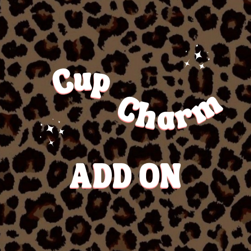 Cup Charm Add On